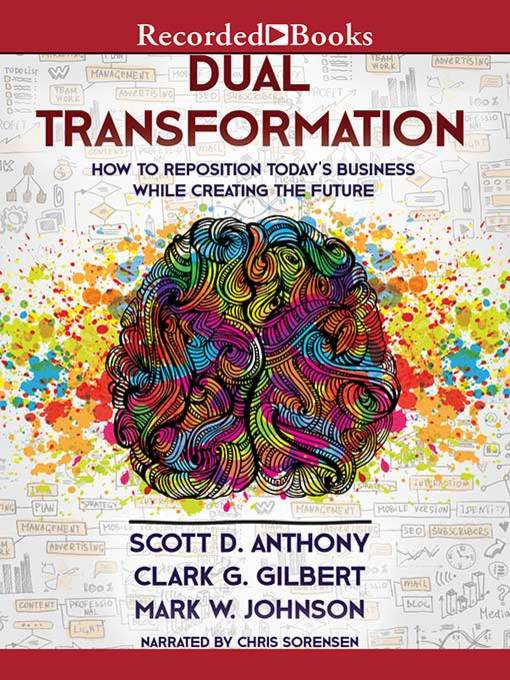 Title details for Dual Transformation by Scott D. Anthony - Available